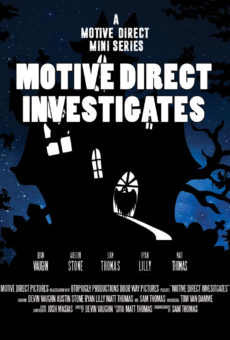 Motive Direct Investigates – Ghosts – E4